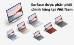 Surface được phân phối chính hãng tại Việt Nam.
