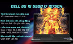 Laptop Dell G5 15 5500 i7 với cấu hình mạnh mẽ i7 10750H/16GB/512GB/144Hz/6GB RTX2060.