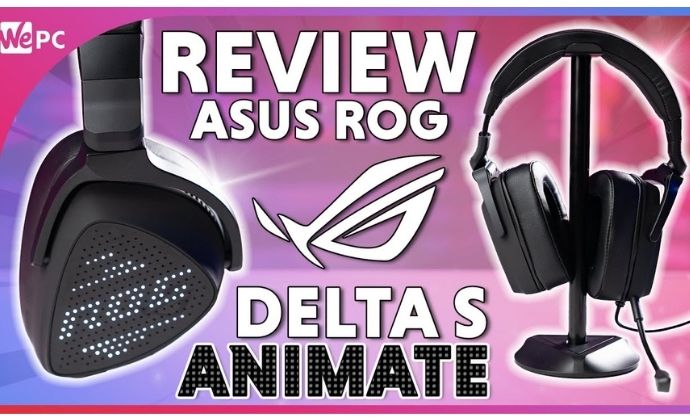 Review tai nghe game ROG Delta S Animate đến từ ASUS.